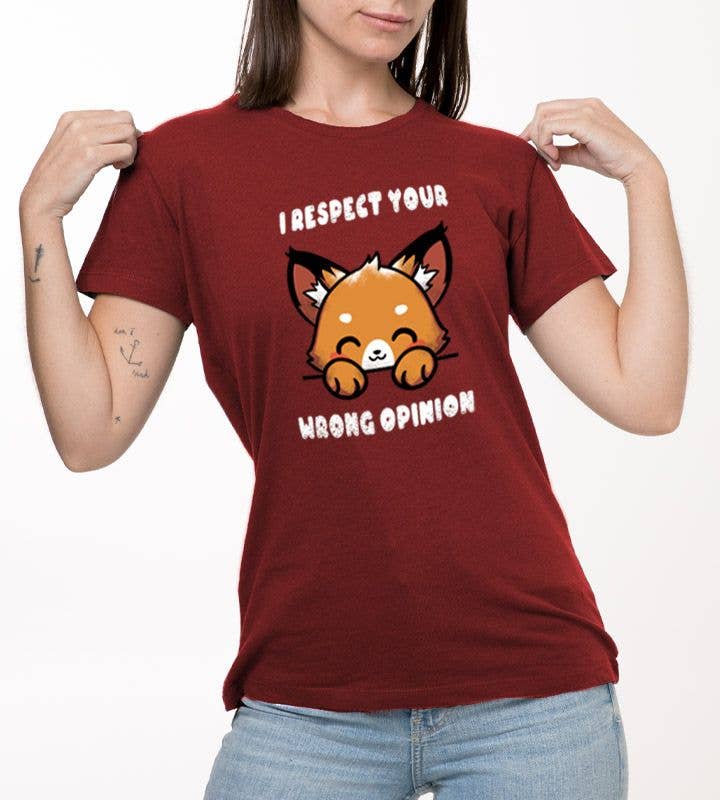 T-Shirt or Sweatshirt Humor I respect Your Wrong Opinion