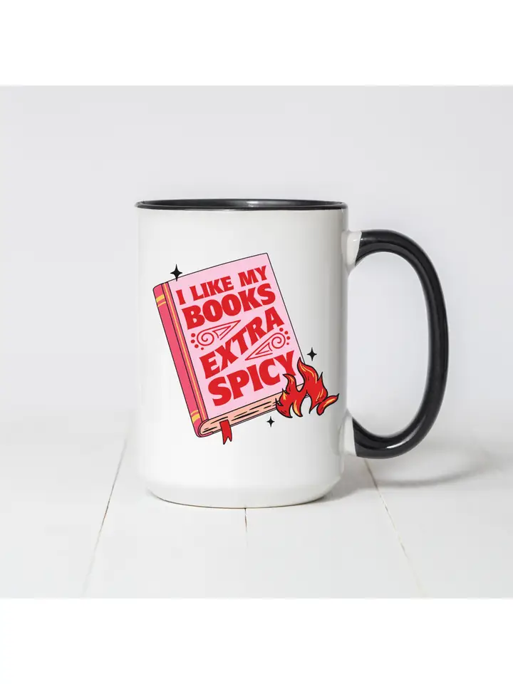 I Like My Books Extra Spicy Coffee Mug