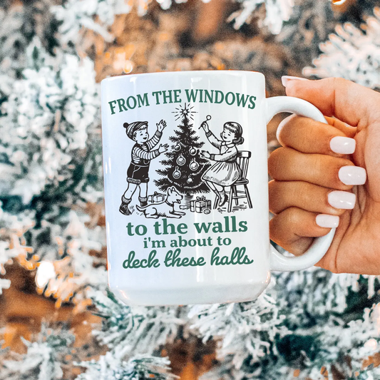 From the Window to the Walls 15oz Coffee Mug