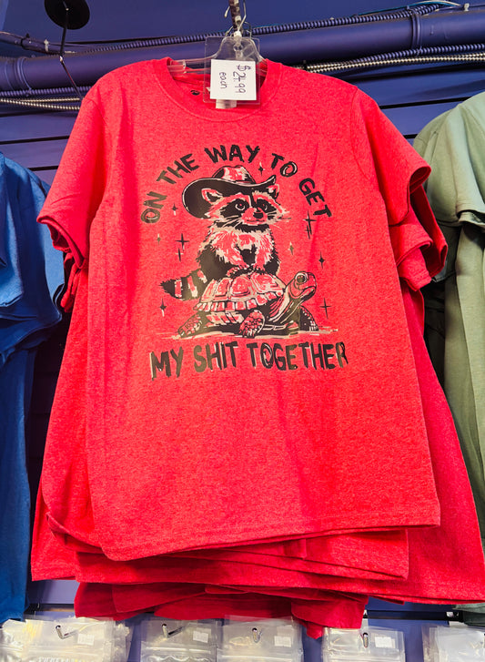 On the Way to Get My Sh*t Together T Shirt Vintage Red